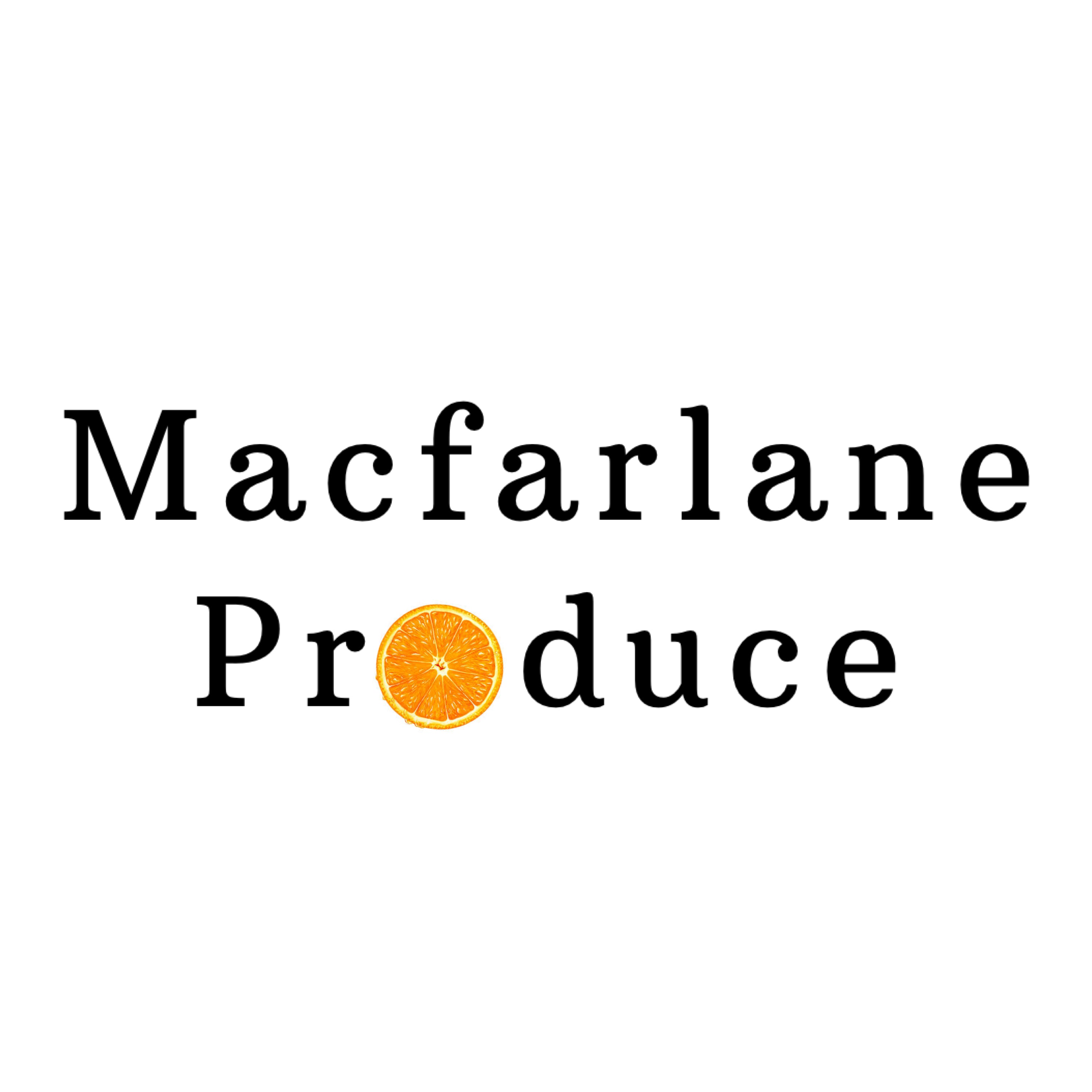 Macfarlane produce